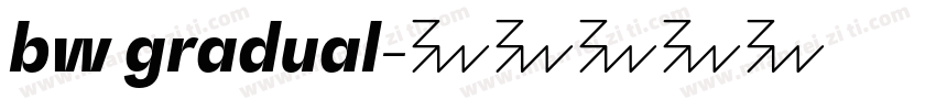 bw gradual字体转换